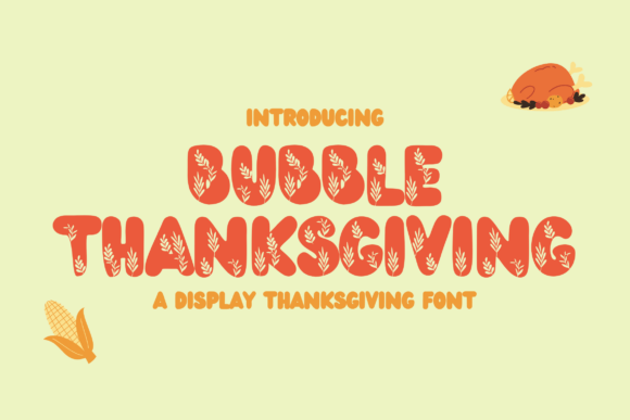 Bubble Thanksgiving Font: A Festive Display Typeface for Seasonal Campaigns