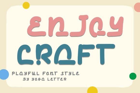Enjoy Craft: A Playful Display Font for Digital Branding