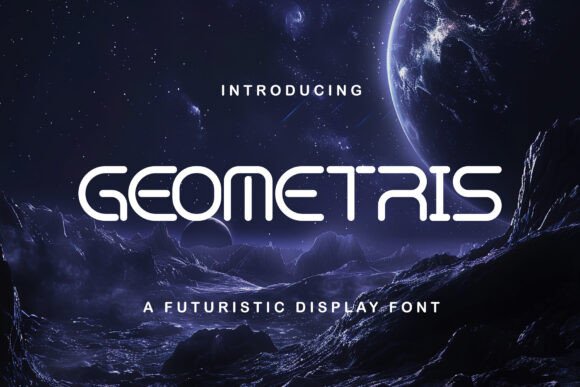 Geometris: A Futuristic Display Font for High-Impact Marketing