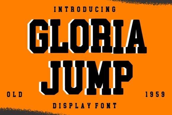 Gloria Jump: A Vintage Display Font with Editorial Grit