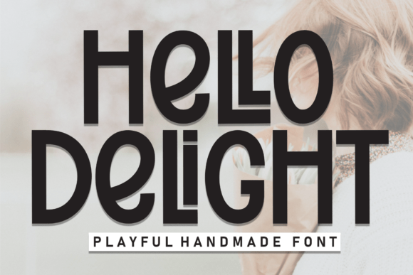 Hello Delight: A Warm, Handwritten Font That Elevates Small Business Branding