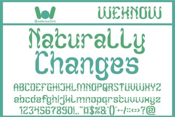 Naturally Changes: A Display Font That Grows With Your Brand