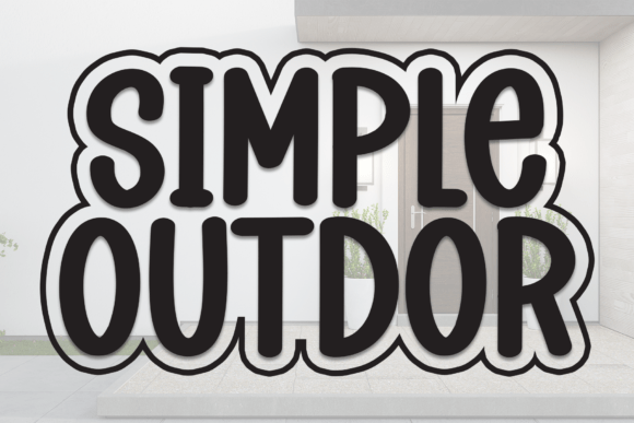 Simple Outdor: A Display Font That Feels Like Sunlight on a Porch