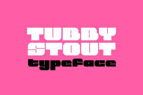 Tubby Stout: A Chunky Display Typeface That Makes Handmade Goods Shine
